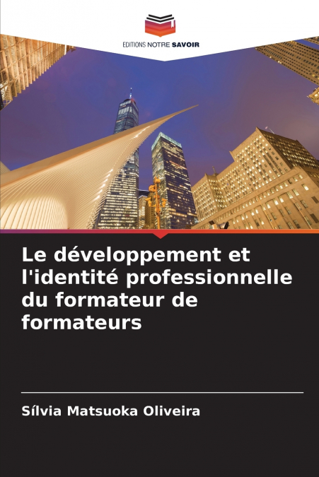 Le développement et l’identité professionnelle du formateur de formateurs