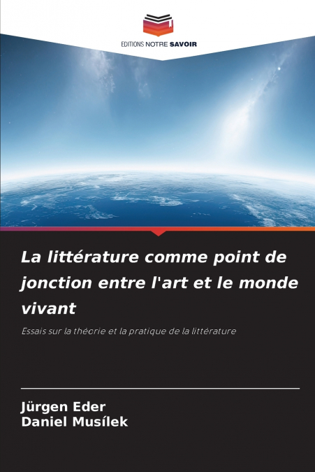 La littérature comme point de jonction entre l’art et le monde vivant