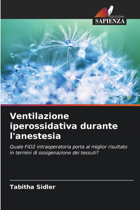 Ventilazione iperossidativa durante l’anestesia