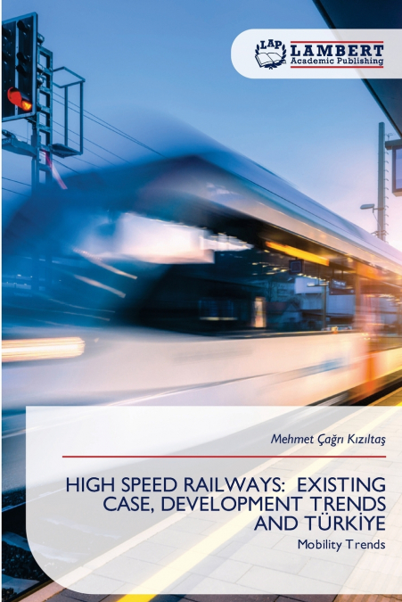 HIGH SPEED RAILWAYS