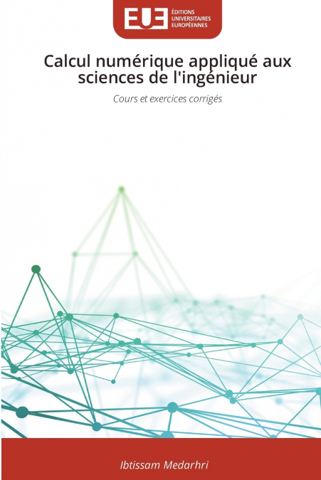 Calcul numérique appliqué aux sciences de l’ingénieur