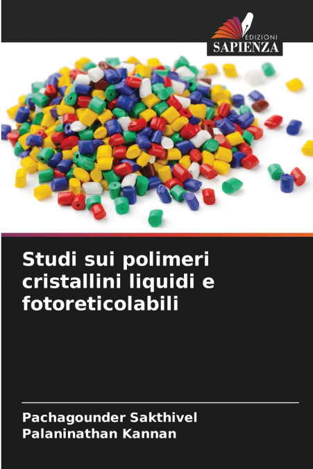 Studi sui polimeri cristallini liquidi e fotoreticolabili