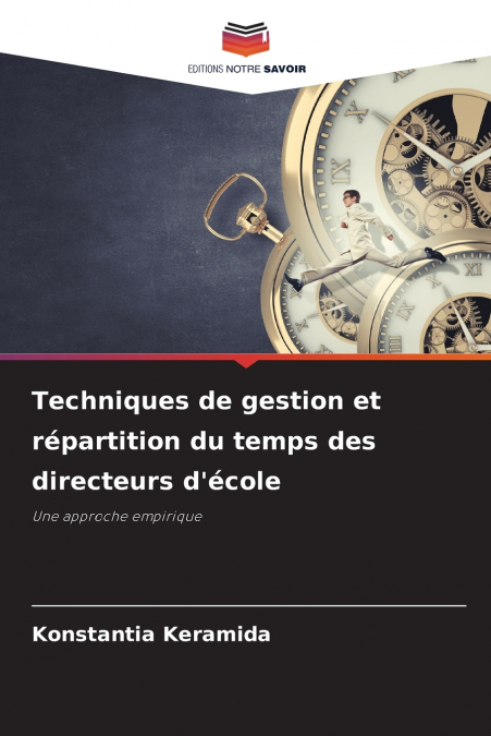 Techniques de gestion et répartition du temps des directeurs d’école