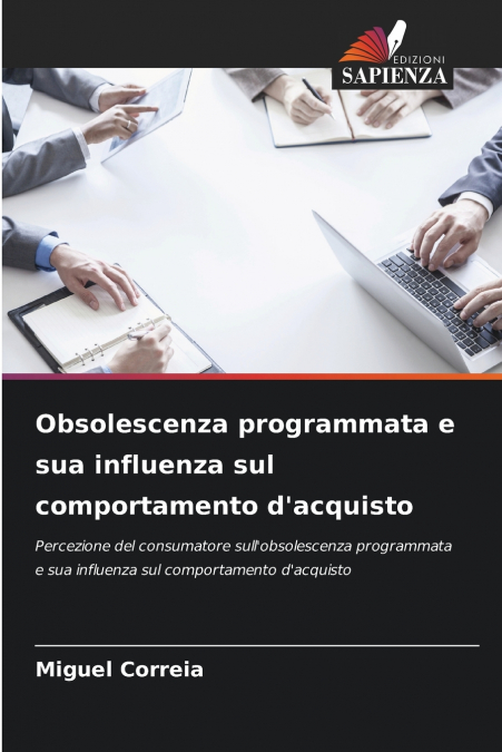 Obsolescenza programmata e sua influenza sul comportamento d’acquisto