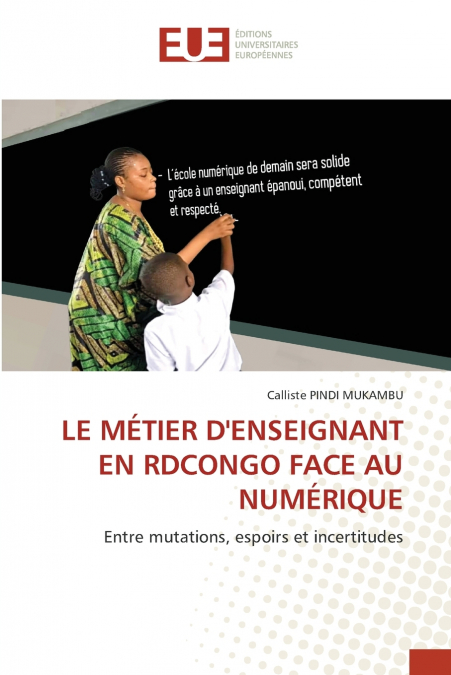 LE MÉTIER D’ENSEIGNANT EN RDCONGO FACE AU NUMÉRIQUE