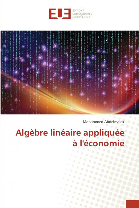 Algèbre linéaire appliquée à l’économie