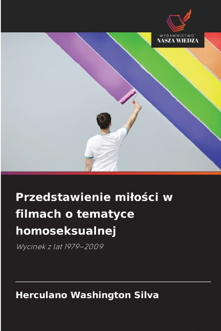 Przedstawienie miłości w filmach o tematyce homoseksualnej