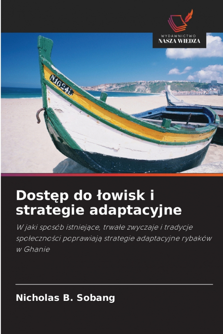 Dostęp do łowisk i strategie adaptacyjne