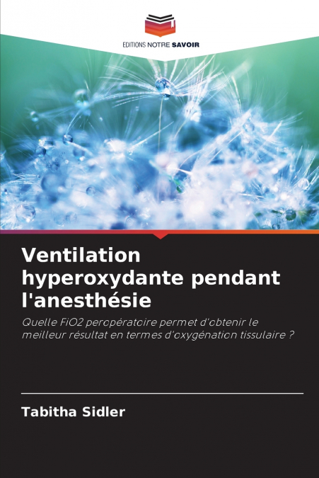 Ventilation hyperoxydante pendant l’anesthésie