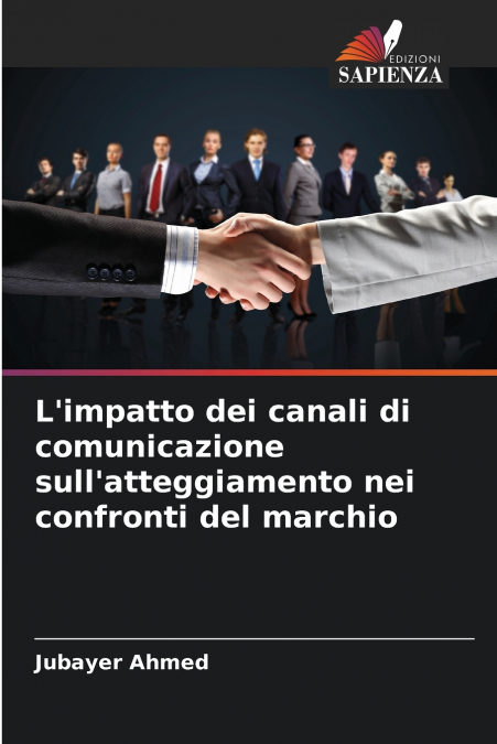 L’impatto dei canali di comunicazione sull’atteggiamento nei confronti del marchio