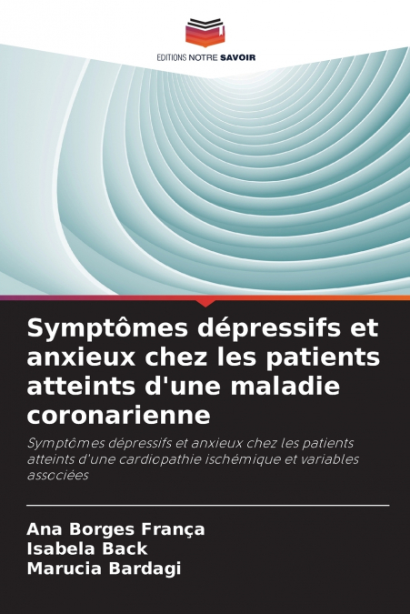 Symptômes dépressifs et anxieux chez les patients atteints d’une maladie coronarienne