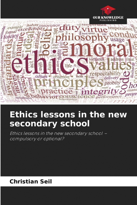 Ethics lessons in the new secondary school