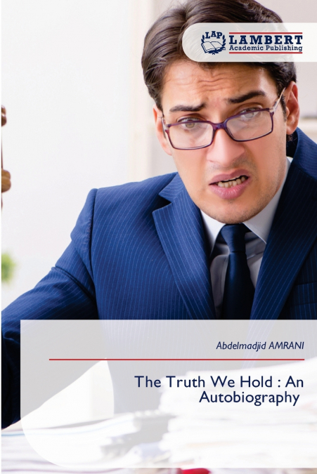 The Truth We Hold