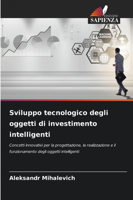 Sviluppo tecnologico degli oggetti di investimento intelligenti