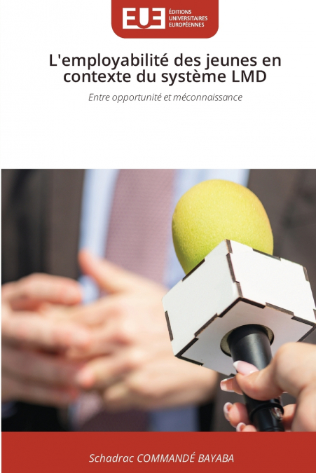 L’employabilité des jeunes en contexte du système LMD