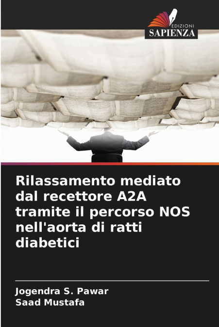 Rilassamento mediato dal recettore A2A tramite il percorso NOS nell’aorta di ratti diabetici