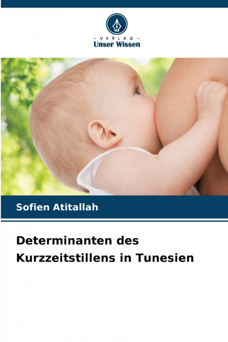 Determinanten des Kurzzeitstillens in Tunesien
