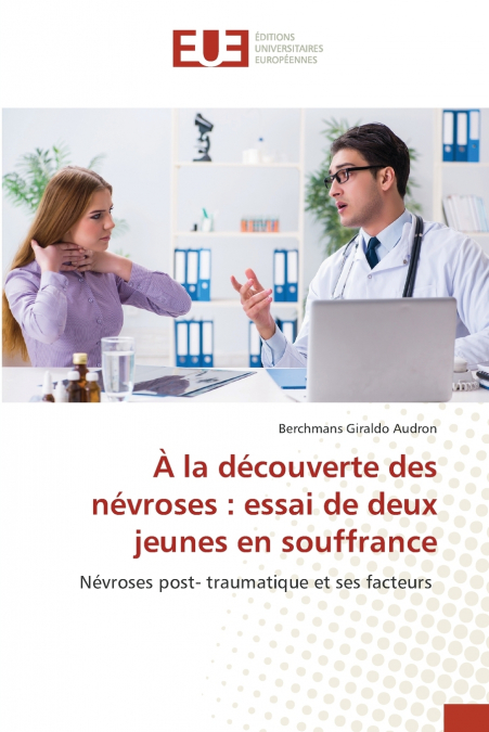 À la découverte des névroses