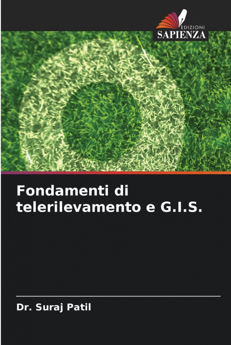 Fondamenti di telerilevamento e G.I.S.