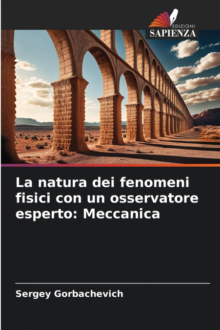 La natura dei fenomeni fisici con un osservatore esperto