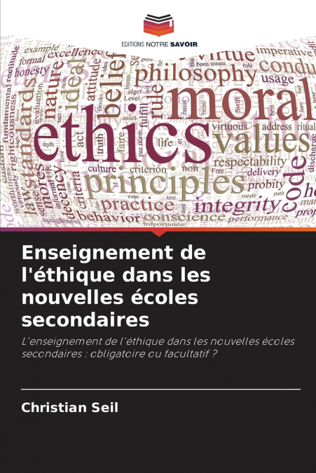 Enseignement de l’éthique dans les nouvelles écoles secondaires