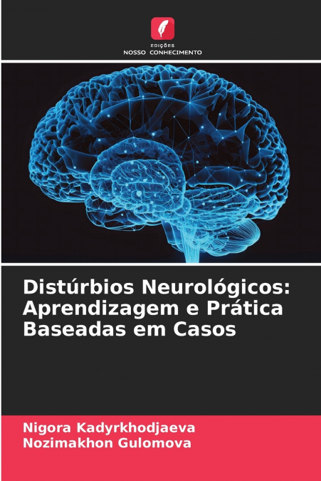 Distúrbios Neurológicos