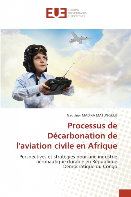 Processus de Décarbonation de l’aviation civile en Afrique