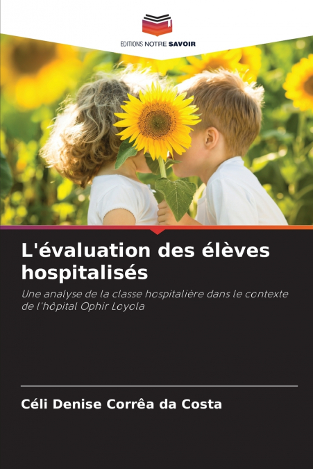 L’évaluation des élèves hospitalisés