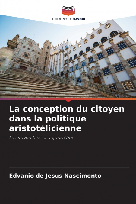 La conception du citoyen dans la politique aristotélicienne