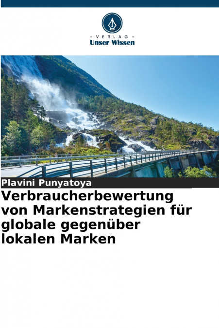 Verbraucherbewertung von Markenstrategien für globale gegenüber lokalen Marken