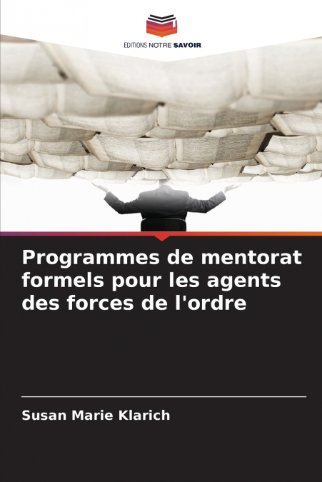 Programmes de mentorat formels pour les agents des forces de l’ordre