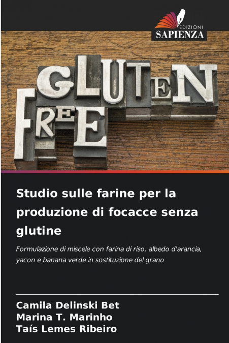 Studio sulle farine per la produzione di focacce senza glutine