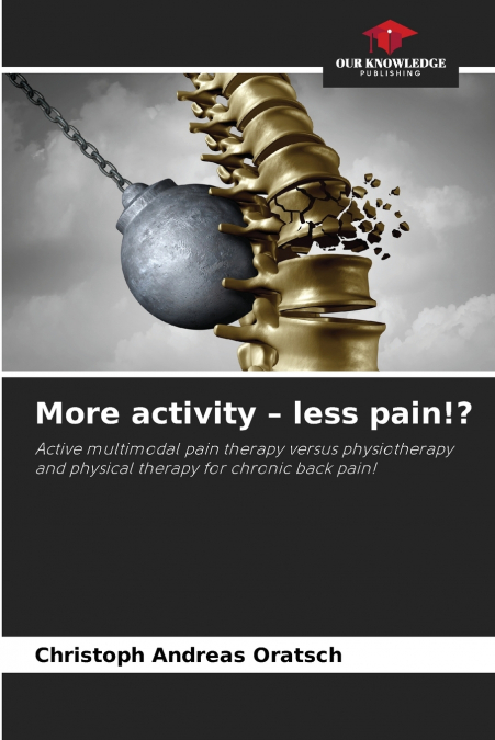 More activity - less pain!?