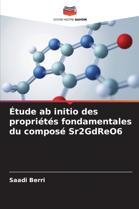 Étude ab initio des propriétés fondamentales du composé Sr2GdReO6