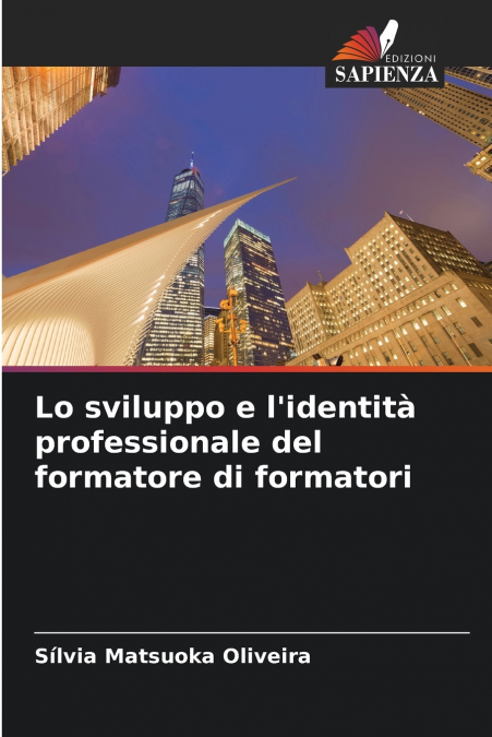 Lo sviluppo e l’identità professionale del formatore di formatori
