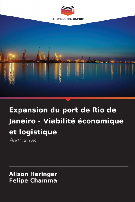 Expansion du port de Rio de Janeiro - Viabilité économique et logistique