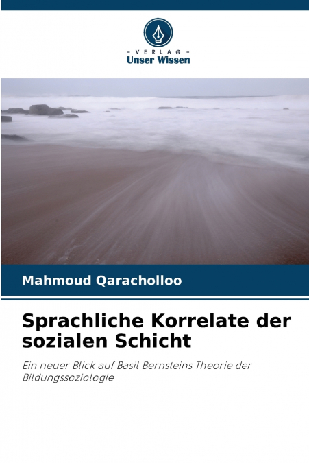 Sprachliche Korrelate der sozialen Schicht