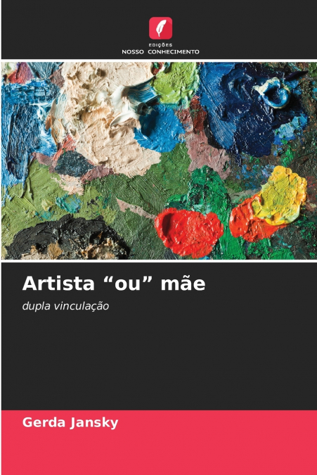 Artista 'ou' mãe