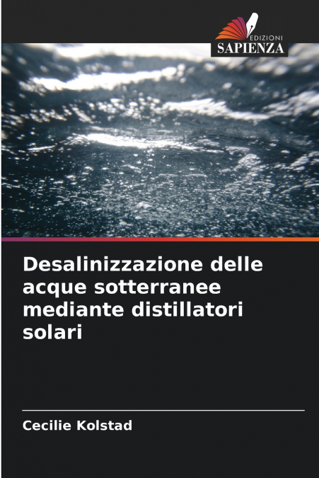 Desalinizzazione delle acque sotterranee mediante distillatori solari