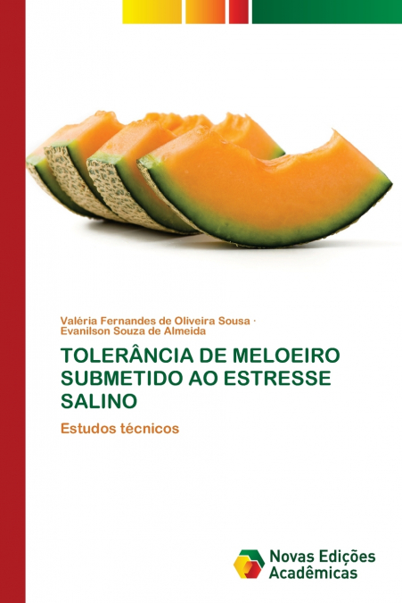 TOLERÂNCIA DE MELOEIRO SUBMETIDO AO ESTRESSE SALINO