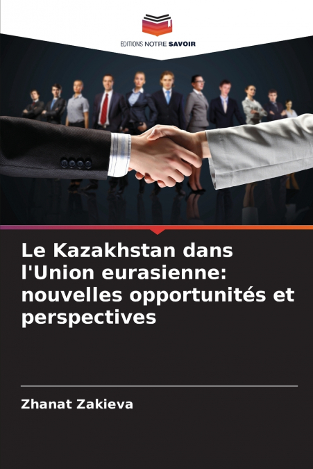 Le Kazakhstan dans l’Union eurasienne