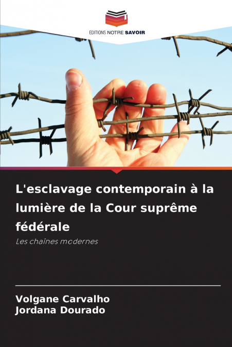 L’esclavage contemporain à la lumière de la Cour suprême fédérale