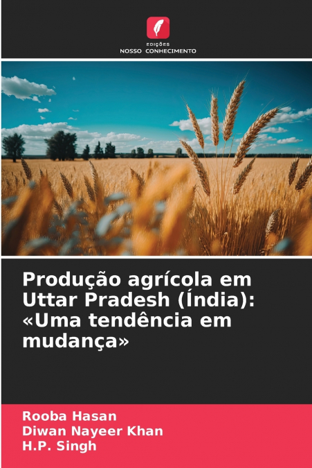 Produção agrícola em Uttar Pradesh (Índia)