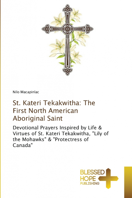 St. Kateri Tekakwitha