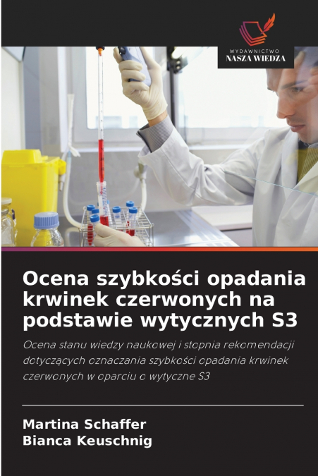 Ocena szybkości opadania krwinek czerwonych na podstawie wytycznych S3