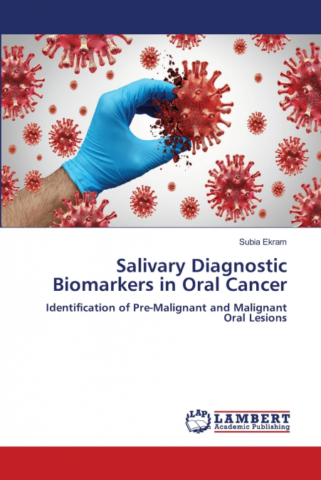 Salivary Diagnostic Biomarkers in Oral Cancer