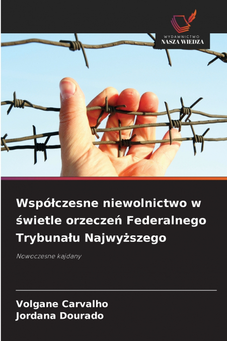 Współczesne niewolnictwo w świetle orzeczeń Federalnego Trybunału Najwyższego