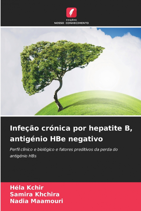 Infeção crónica por hepatite B, antigénio HBe negativo