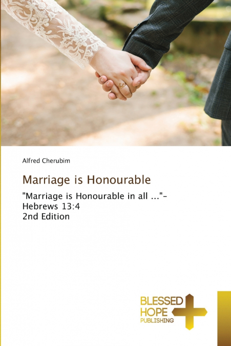 Marriage is Honourable