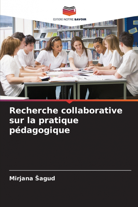 Recherche collaborative sur la pratique pédagogique